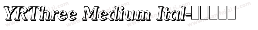 YRThree Medium Ital字体转换